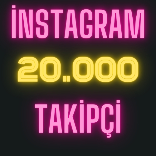  İnstagram 20K Ömür Boyu Garantili Takipçi